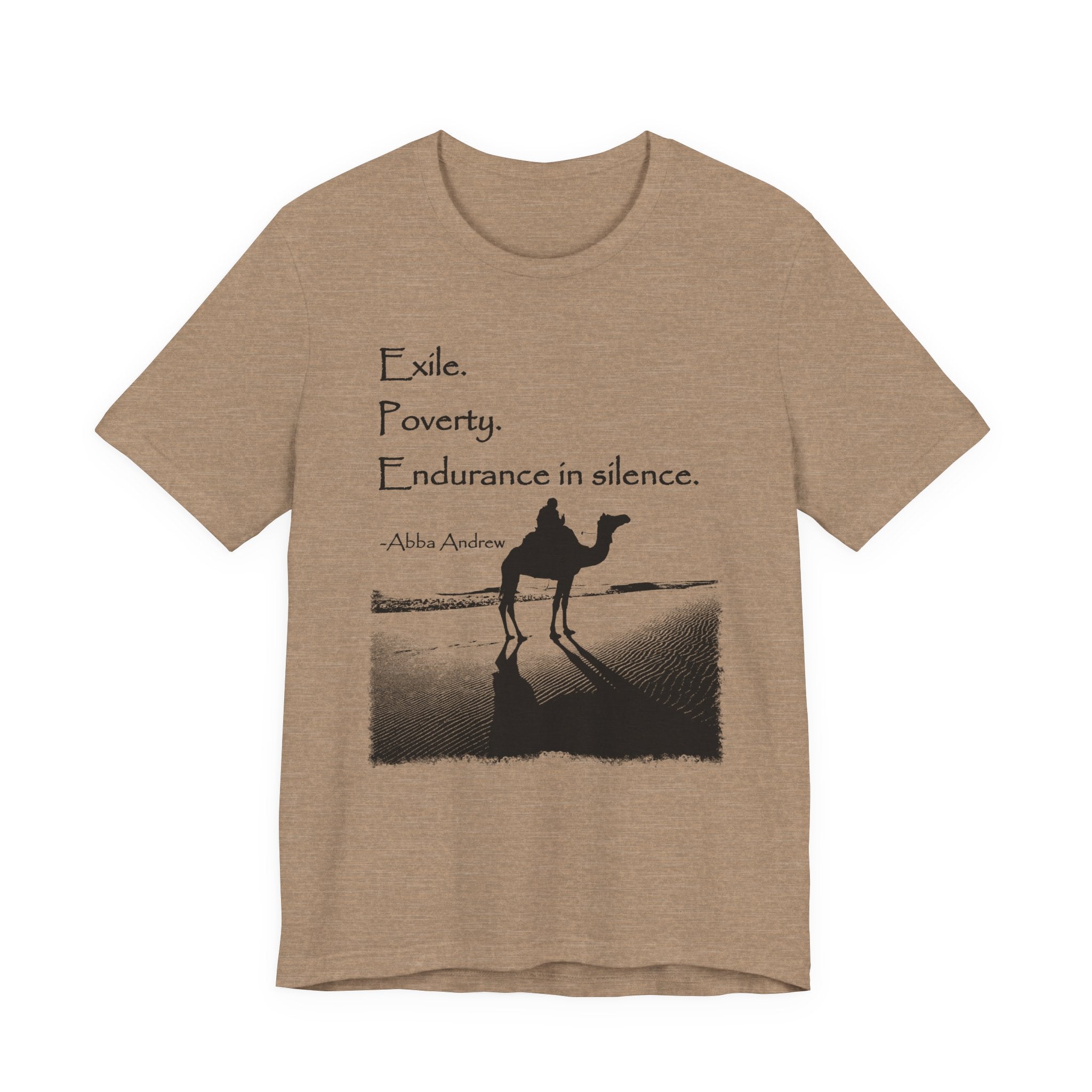 Desert Monasticism T-Shirt — "Exile. Poverty. Endurance in silence."