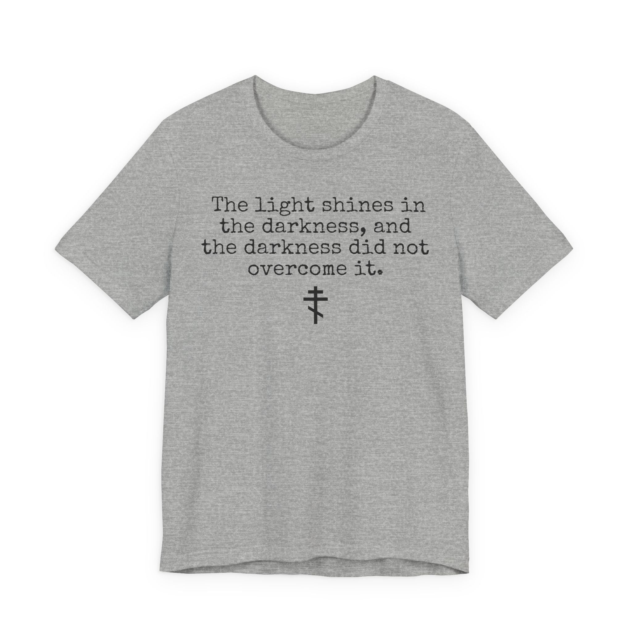 The light shines in the darkness T-shirt | Gospel of John Shirt