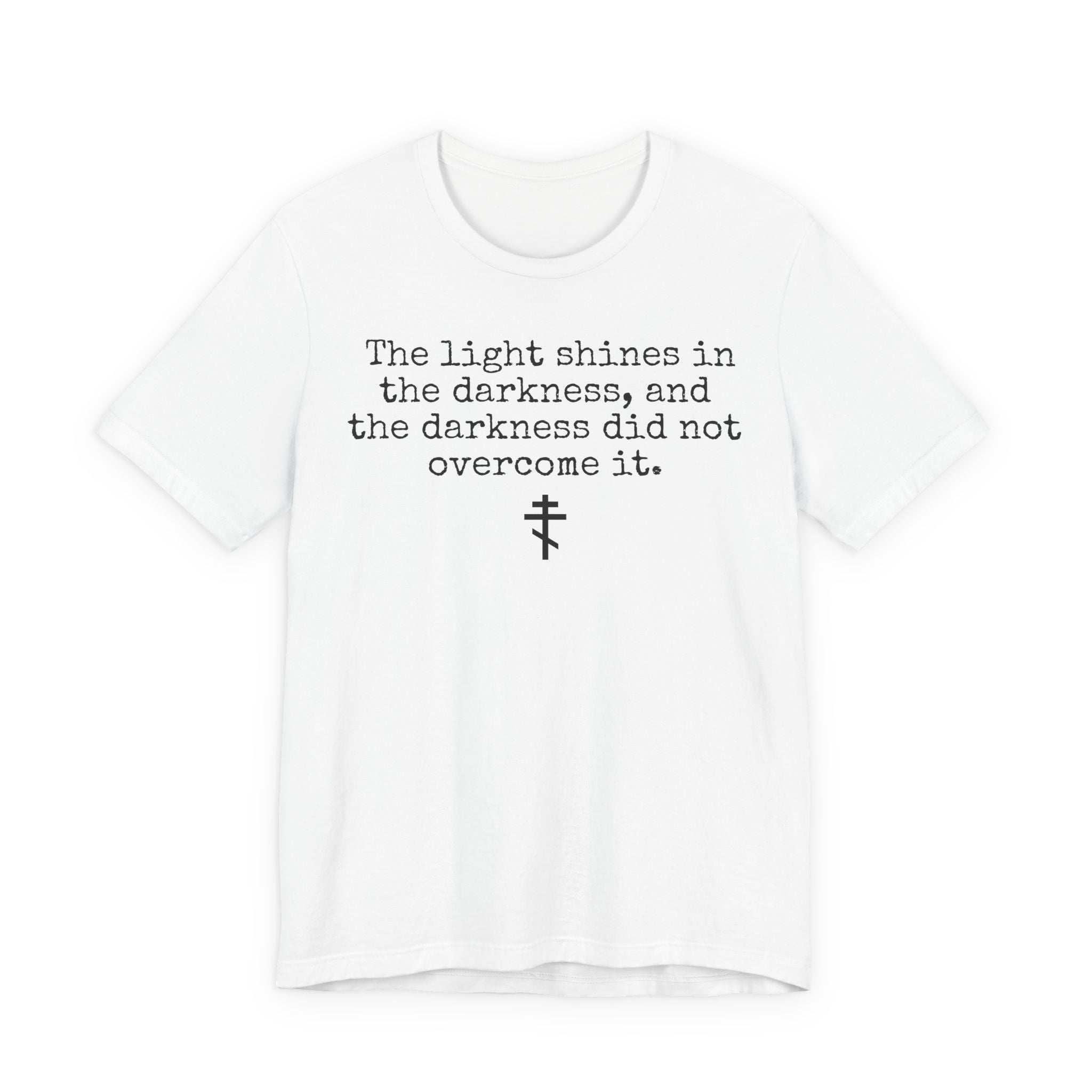 The light shines in the darkness T-shirt | Gospel of John Shirt