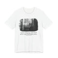 Live Simply, And God Will nNot Forsake You T-Shirt