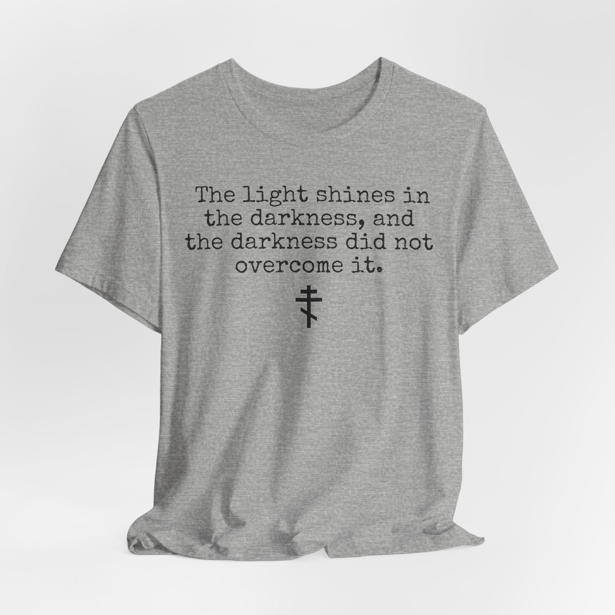 The light shines in the darkness T-shirt | Gospel of John Shirt