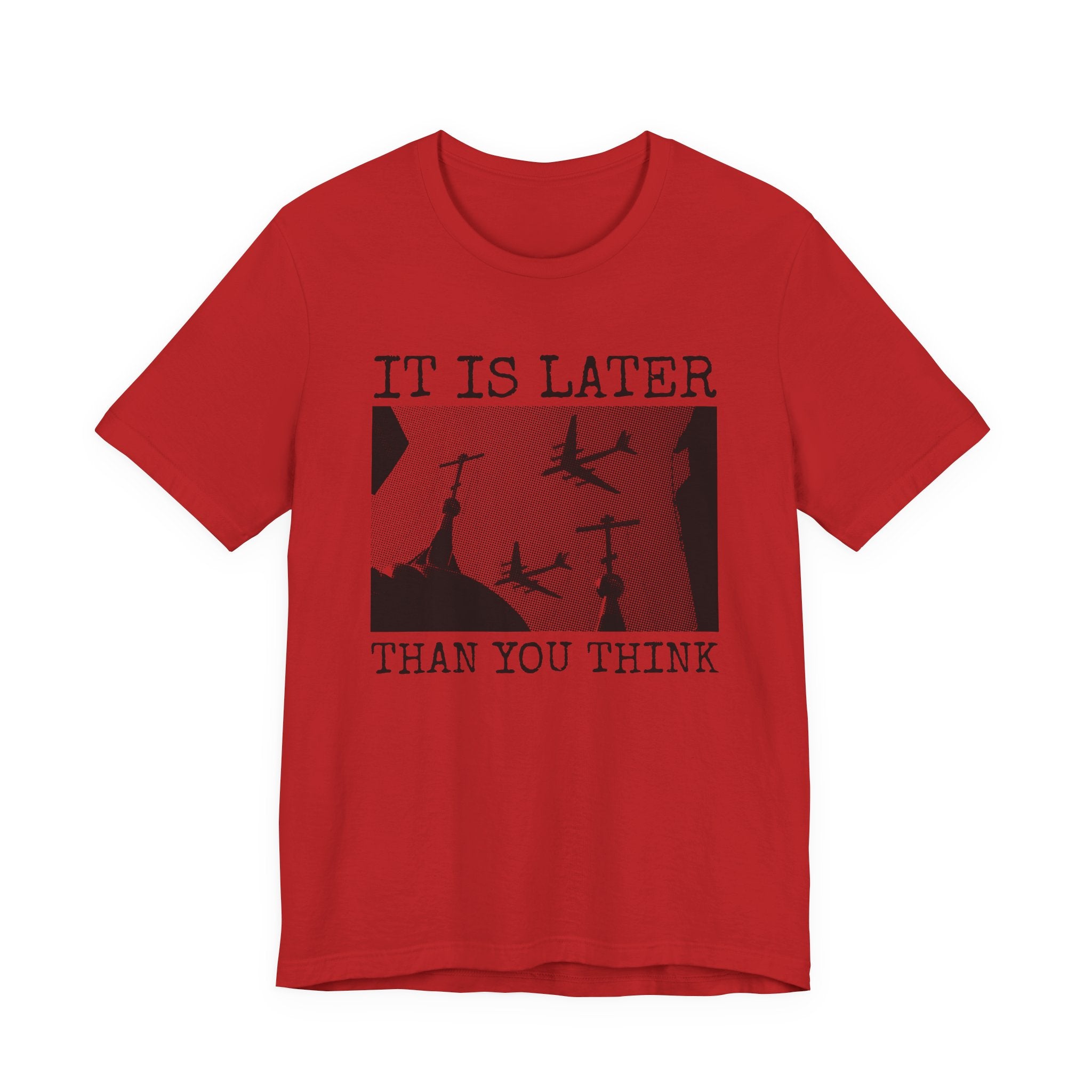 It Is Later Than You Think Orthodox Apocalypse T-Shirt